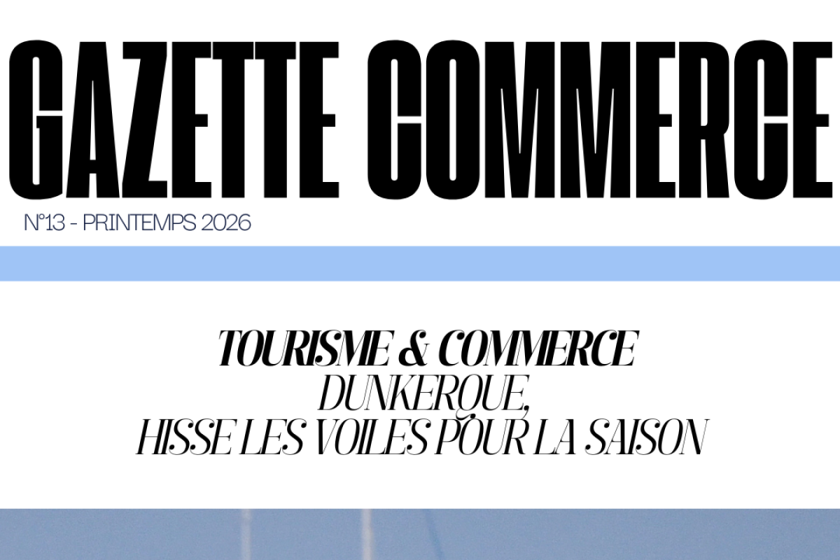 Gazette Commerce n°13 - en ligne !